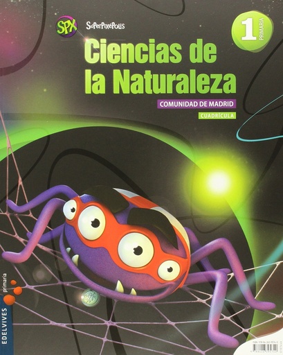 [9788426395740] Ciencias de la Naturales 1º Primaria (Cuadrícula) C. de Madrid (Superpixépolis)