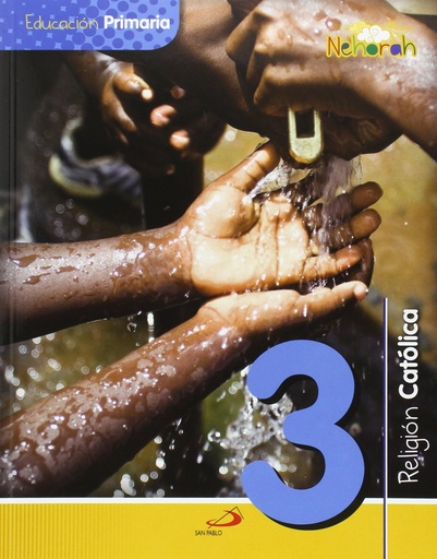 [9788428547482] Proyecto Nehorah - Religión Católica 3 - Educación Primaria