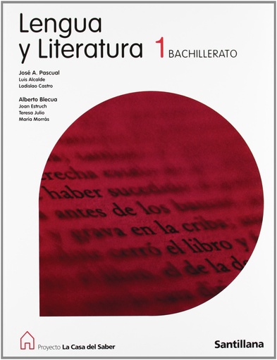 [9788429406122] Proyecto La Casa del Saber, lengua y literatura, 1 Bachillerato