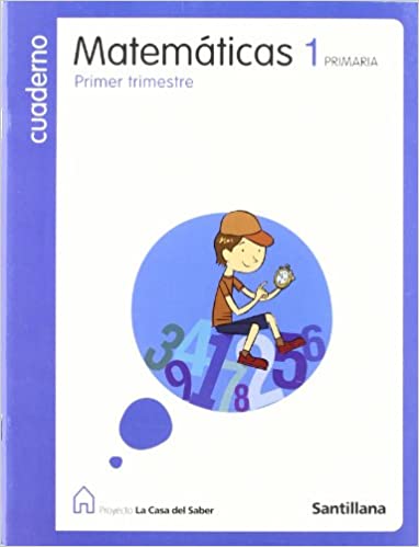 [9788429408843] Cuaderno Matemáticas 1 PriMaría Primer Primestre La Casa Del Saber