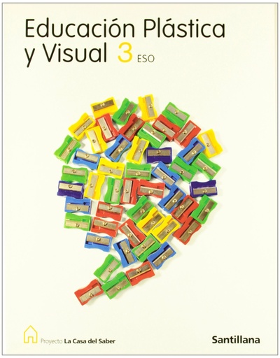 [9788429440706] Educación Plastica y Visual 3 Eso La Casa Del Saber Santillana