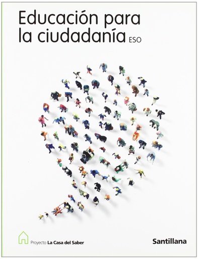 [9788429444544] Proyecto La Casa del Saber, educación para la ciudadanía, ESO