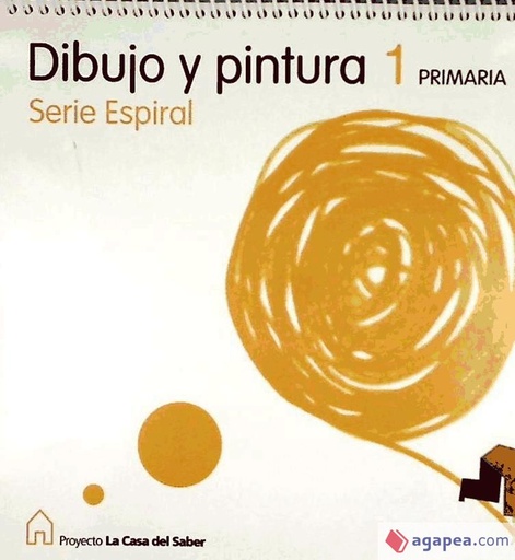 [9788429446005] DIBUJO Y PINTURA 1 PRIMARIA SERIE ESPIRAL LA CASA DEL SABER