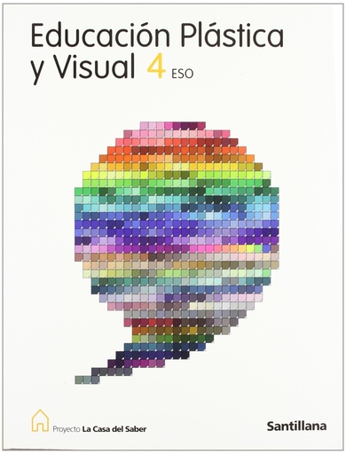 [9788429472851] Proyecto La Casa del Saber, educación plástica y visual, 4 ESO