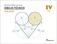 [9788429473506] EDUCACIÓN PLÁSTICA, VISUAL Y AUDIOVISUAL DIBUJO TÉCNICO SERIE DISEÑA NIVEL IV ESO SANTILLANA