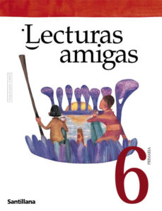[9788429484625] Lecturas amigas, 6 Educación PriMaría