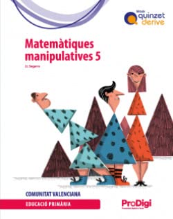 [9788430739981] Quadern. Matemàtiques manipulatives 5 EP  - Quinzet-Derive. ProDigi (Comunitat Valenciana)