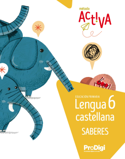[9788430741397] Saberes. Lengua castellana 6 EP - Activa. ProDigi