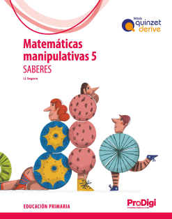 [9788430741557] Saberes. Matemáticas manipulativas 5 EP - Quinzet-Derive. ProDigi