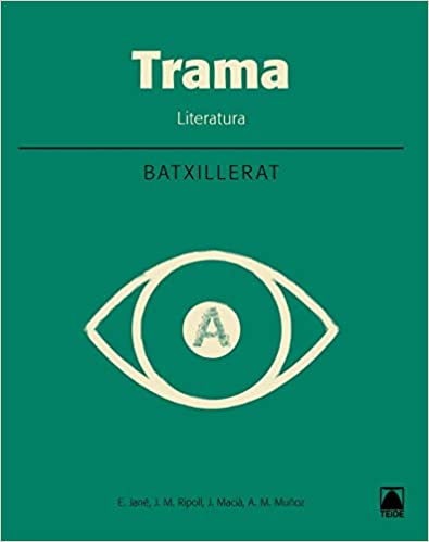 [9788430753956] Trama. Literatura - Batxillerat 1