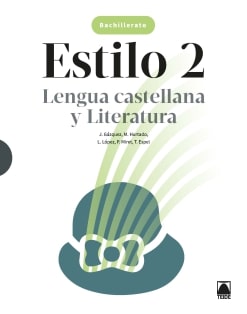 [9788430754427] Estilo 2. Lengua castellana y Literatura 2 BACH