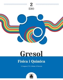 [9788430756339] Gresol 2. Física i Química 2 ESO