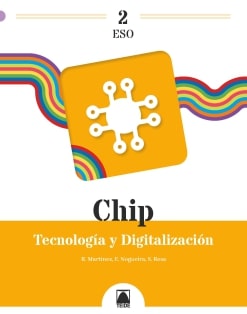 [9788430770472] Chip 2. Tecnología y digitalización 2 ESO