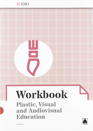 [9788430783168] Workbook. Plastic, visual and audiovisual education II ESO