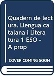 [9788430783502] Quadern de lectura. Llengua catalana i Literatura 1 ESO - A prop