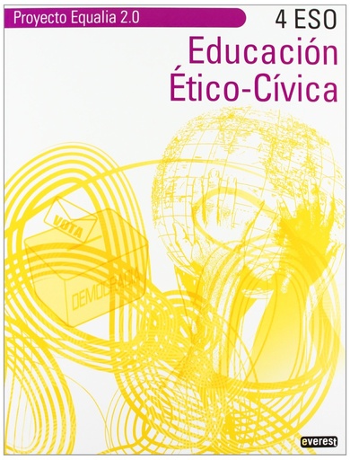 [9788444173481] Educación Ético-Cívica 4º ESO. Proyecto equalia 2.0