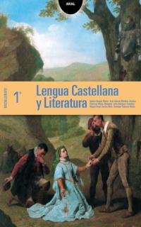 [9788446020196] Lengua Castellana y Literatura 1º Bachillerato (Enseñanza bachillerato)