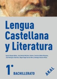 [9788446029373] Lengua y Literatura Castellana 1º Bachillerato