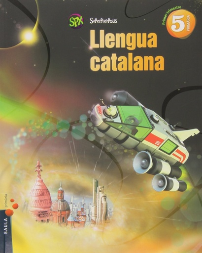 [9788447927760] Llengua catalana 5è Primària Superpixèpolis