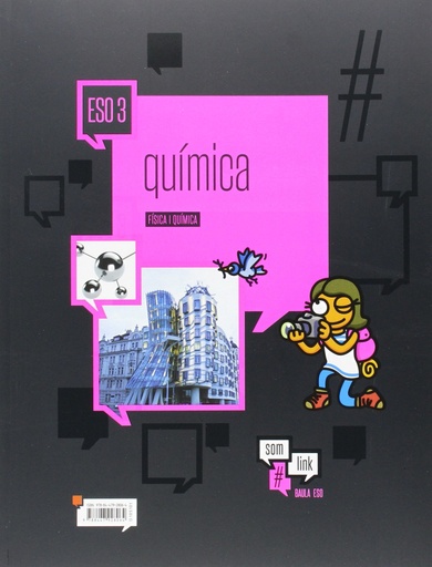 [9788447928064] Física i Química 3r d'ESO #Som Link LA (Projecte #Som Link)