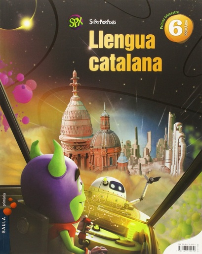 [9788447929450] Llengua catalana 6è Primària Superpixèpolis LA (Projecte