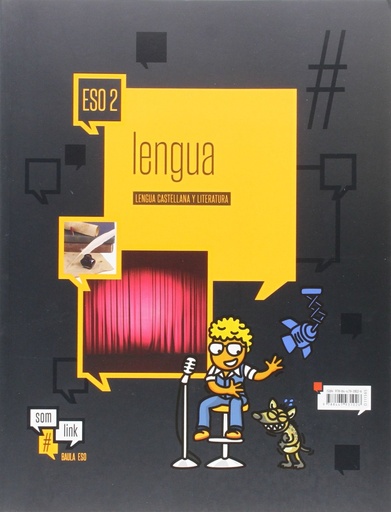 [9788447931026] Lengua castellana y literatura 2º ESO LA Som Link