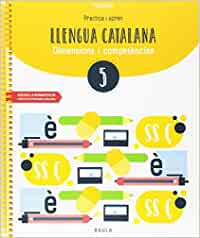 [9788447936793] Practica i aprèn Llengua catalana 5 Primària (Projecte Dimensions i competències)