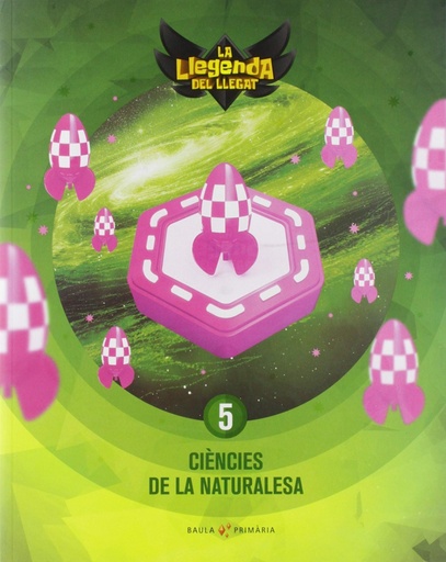 [9788447939138] Ciències de la naturalesa 5è primària LA La Llegenda del Llegat