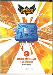 [9788447940493] Lengua castellana y literatura 6º primaria LA La Leyenda del Legado