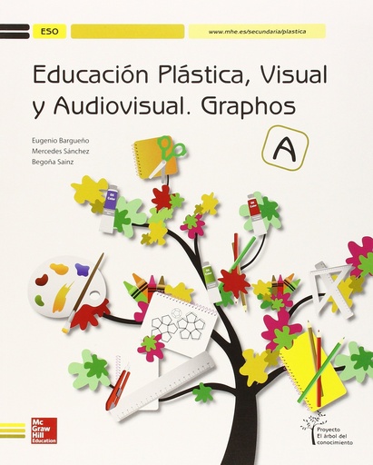 [9788448607753] EDUCACION PLASTICA. VISUAL Y AUDIOVISUAL. GRAPHOS A.