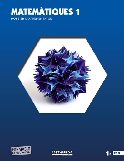 [9788448936167] Matemàtiques 1r ESO. Dossier d ' aprenentatge (ed. 2015) (Materials Educatius - Eso - Matemàtiques) 