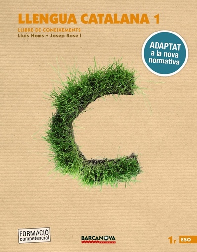 [9788448946715] Llengua catalana 1r ESO. Llibre de coneixements: Adaptat a la nova normativa (Arrels)