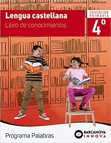 [9788448947286] Palabras 4. Lengua castellana. Conocimientos