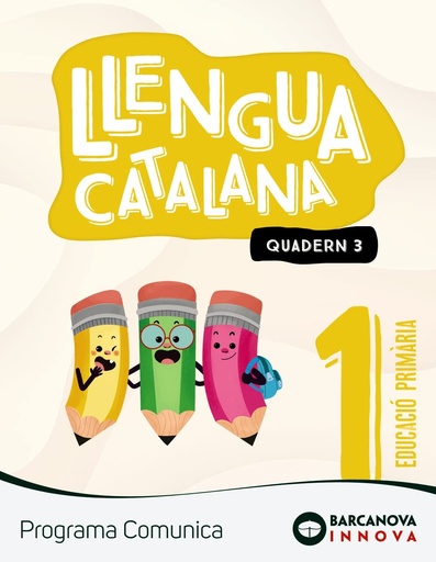 [9788448956011] Comunica 1. Llengua catalana. Quadern 3