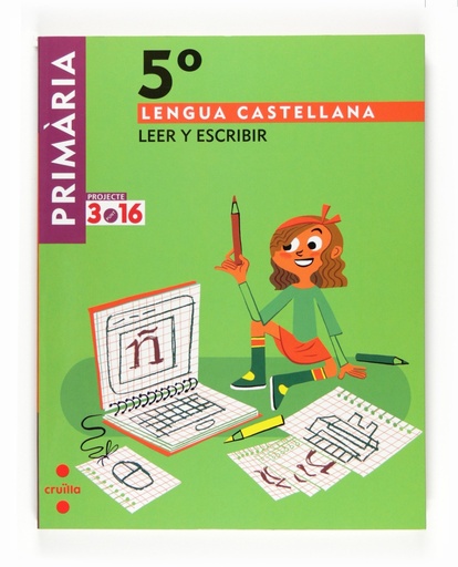 [9788466122030] Lengua castellana, Leer y escribir