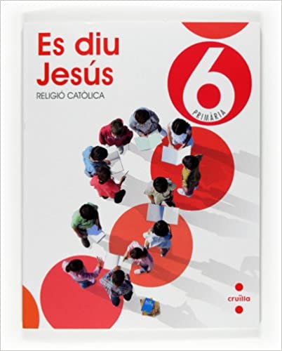 [9788466122177] Religió catòlica, Es diu Jesús. 6 Primària
