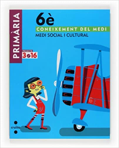 [9788466122887] Coneixement del medi. Medi social i cultural. 6 Primària. Projecte 3.16