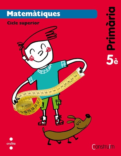 [9788466134828] Matemàtiques. 5 Primària. Construïm