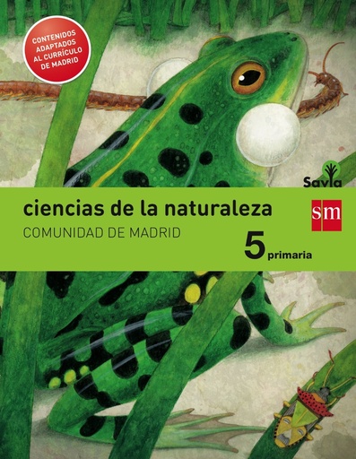 [9788467574265] Ciencias de la naturaleza. 5 Primaria. Savia. Madrid [LOMCE]