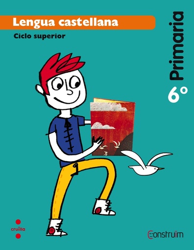 [9788466138192] Lengua castellana. 6 Primaria. Construïm