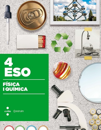 [9788466140669] Física i química. 4 ESO. Construïm
