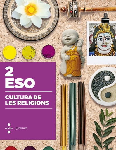 [9788466140676] Cultura de les religions. 2 ESO.Construïm