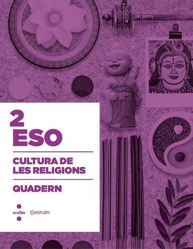 [9788466140683] Cultura de les religions. 2 ESO. Construïm. Quadern