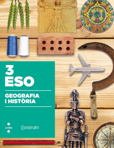 [9788466142403] Geografia i història. 3 ESO. Construïm