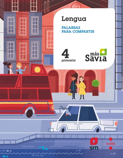 [9788466147965] Lengua. Palabras para compartir. 4 Primaria. Más Savia