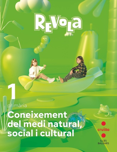 [9788466151139] Coneixement del Medi Natural, Social i Cultural. 1 Primària. Revola. Illes Balears