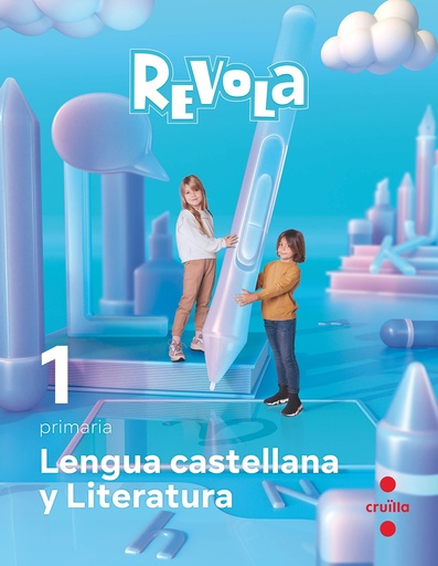[9788466151177] Lengua Castellana y Literatura. 1 Primaria. Revola