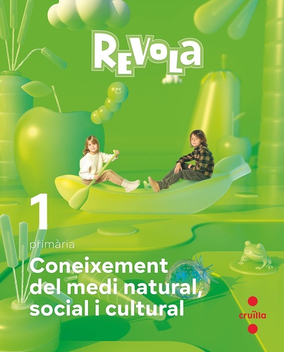 [9788466151283] Coneixement del medi natural, social i cultural. 1 Primària. Revola. Cruilla