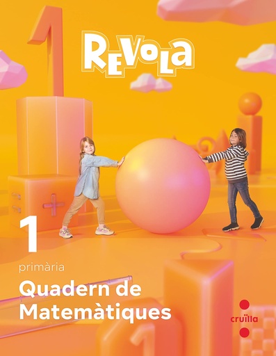 [9788466151399] Cuaderno de Matemàtiques. 1 Primària. Revola. Cruilla