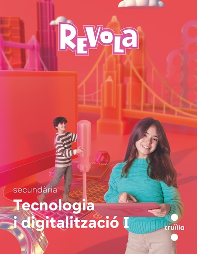 [9788466151672] Tecnologia i Digitalització. 1 Secundaria. Revola. Cruilla